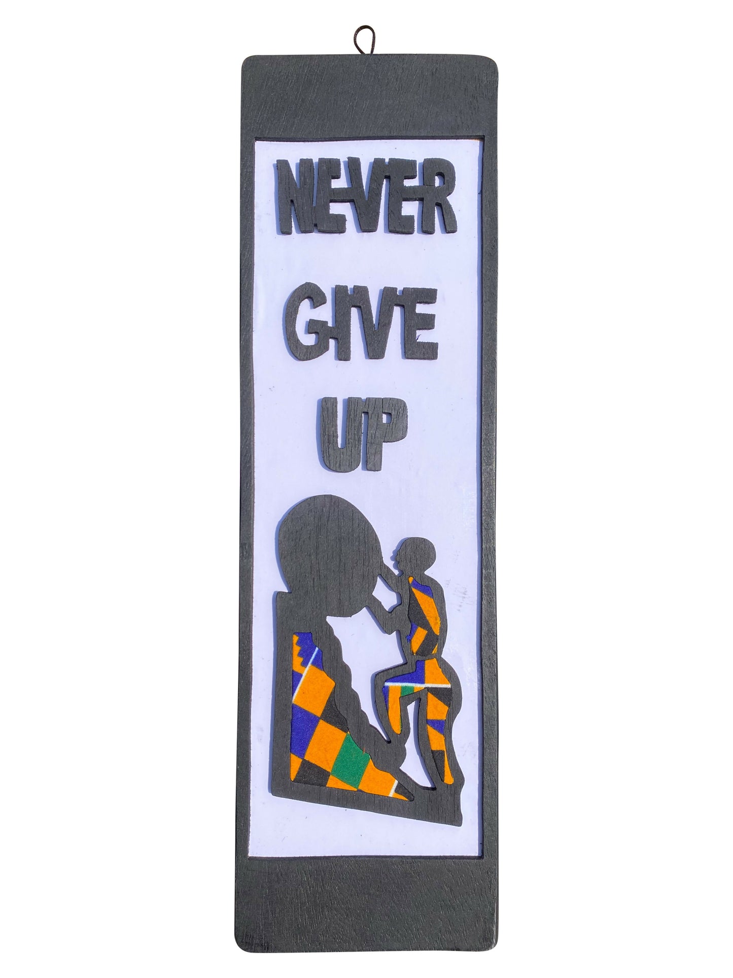 "NEVER GIVE UP" EBONY KENTE WALL ART Handgefertigte Wanddekoration aus Ebenholz und Kente-Stoff