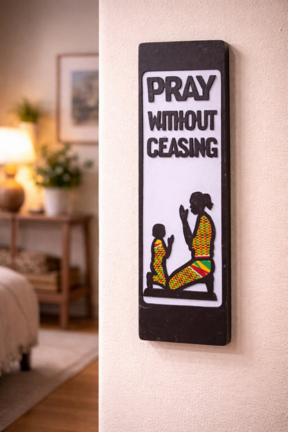 PRAY WITHOUT CEASING Handgefertigte Wandkunst aus Ghana auf Ebenholz